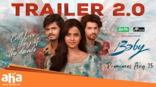 Baby | Trailer 2.0 | Anand Deverakonda, Vaishnavi Chaitanya, Viraj | Streaming Now | ahaVideoIN