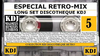 Especial RetroMix 80s 05 - KDJ Long SET Retro Discotheque