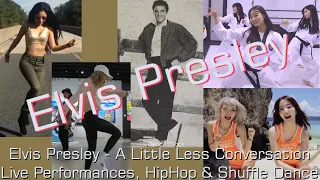 Elvis (A little less conversation) King of Rock with Shuffle K-Pop K-Tigers Dance)