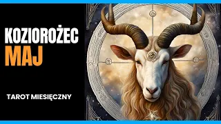 Koziorożec tarot miesięczny na Maj ✨ czytanie ogólne, miłość (single + związki), praca i finanse