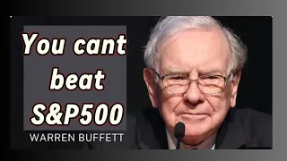 Warren Buffet - You cant beat the S&P500 Index Fund