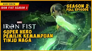 Satu Tinju Pria Ini Bisa Menghancurkan Tembok Besi | IRON FIST SEASON 2