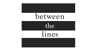 "Between The Lines"