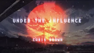 Under the Influence (Lyrics) - Chris Brown | Mind Music Normfies