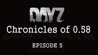 Darkness Falls! - EP.5 ★DayZ StandAlone ★ "The Chronicles of 0.58" |Mr Blackout|