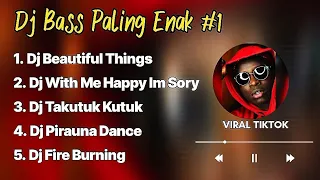 DJ FULL BASS BEAUTIFUL THINGS x WITH ME HAPPY IM SORY x FIRE BURNING VIRAL TIKTOK 2024