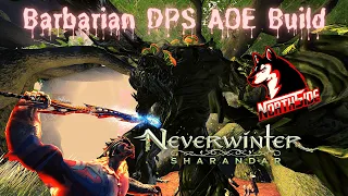 Neverwinter Mod 20 - Barbarian DPS AOE Solo Build High Critical Chance & Severity Northside