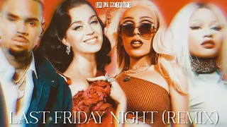 Katy Perry - Last Friday Night (T.G.I.F) (Ft. Nicki Minaj, Chris Brown & Doja Cat) [Remix]