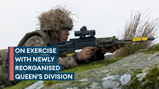 Troops from newly reorganised Queen's Division work together for first time