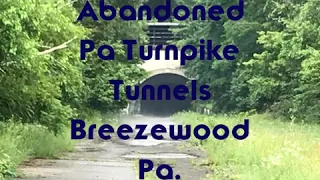 My Interest is Peeked. Abandoned Pa Turnpike Tunnels