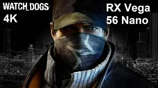 [4K] Watch Dogs RX Vega 56 Nano Edition Gameplay