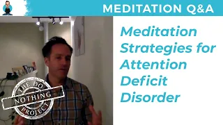 Meditation Strategies for ADD