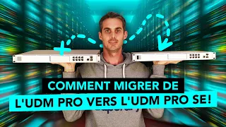 Migration de L'UDM PRO vers L'UDM PRO SE : Guide de A à Z !