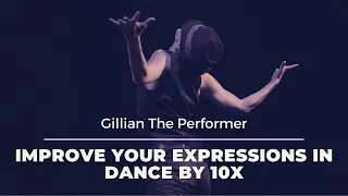 Improve your dance expressions by 10x | Articulating the spine | Gillian The Performer