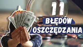 11 Błędów oszczędzania | Lepiej ich nie popełniaj