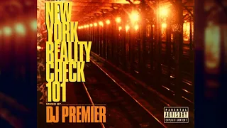 DJ Premier - New York Reality Check 101 [1997]