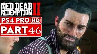 RED DEAD REDEMPTION 2 Gameplay Walkthrough Part 46 [1080p HD PS4 PRO] - No Commentary