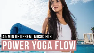 Music for Yoga. [45 minutes of Upbeat Yoga music for Power Flow] Songs Of Eden