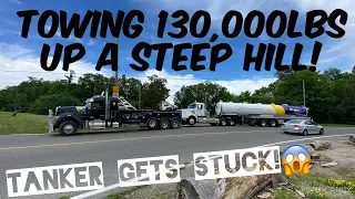 TOWING 130,000lbs up a STEEP hill !! - LOADED TANKER STUCK!