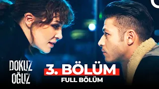 Dokuz Oğuz 3. Bölüm