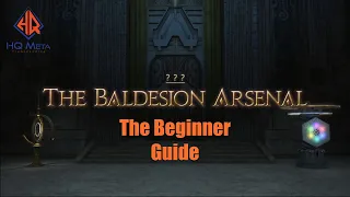 The Only Baldesion Arsenal Beginner's Guide You'll Ever Need | FFXIV