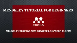 Mendeley Tutorial for Beginners | 2022 Edition