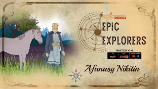 Epic Explorers: Afanasy Nikitin | Episode 2 Promo | EPIC Digital Originals