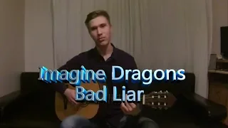 Imagine Dragons - Bad liar (Cover by student).