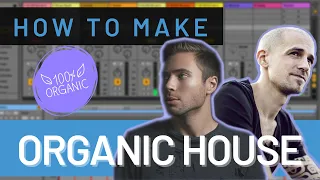 How To Make Organic House/Deep House like Tim Green, Volen Sentir, Hermanez *Project Download*