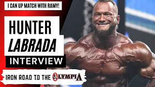 "I TRAINED TO WIN OLYMPIA THIS YEAR!" | Hunter Labrada Interview | 2022 Iron Road To The Olympia