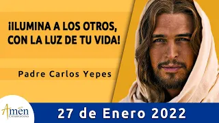 Evangelio De Hoy Jueves 27 Enero 2022 l Padre Carlos Yepes l Biblia l Marcos 4,21-25 | Católica