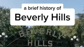 A brief history of Beverly Hills