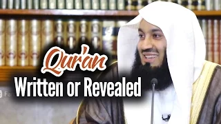 Qur'an: Written or Revealed - Mufti Menk