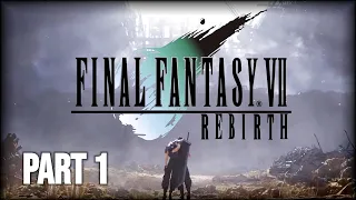 Final Fantasy VII Rebirth - 100% Walkthrough Part 1 [PS5] – Ch 1: Fall of a Hero  (Dynamic) (4K)