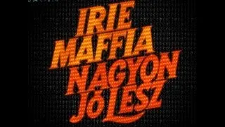 Irie Maffia - Feeling Great