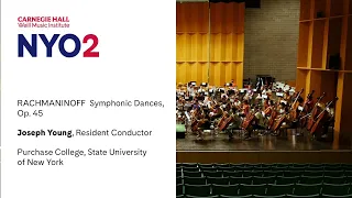 NYO2 Rehearses Rachmaninoff’s Symphonic Dances