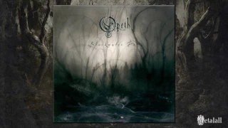 Opeth   Blackwater Park FULL ALBUM HD