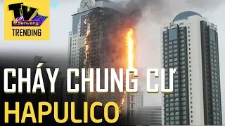 Cháy chung cư cao cấp Hpulico người dân tháo chạy trong đêm vì không được thông báo