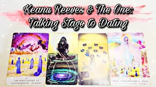 Keanu Reeves & Future Spouse Love Journey Reading - Talking Stage to Dating Prediction