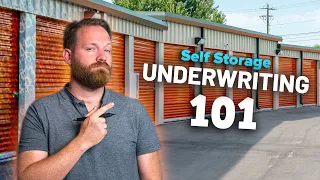 Self Storage Underwriting 101 | Full Guide (with numbers)