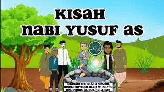 Kisah Nabi Yusuf As | part 1 - Di buang ke dalam  sumur