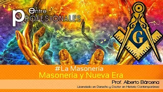 E.P. La Masonería: (7/7) Masonería y Nueva Era