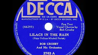 1939 HITS ARCHIVE: Lilacs In The Rain - Bob Crosby (Bob Crosby, vocal)