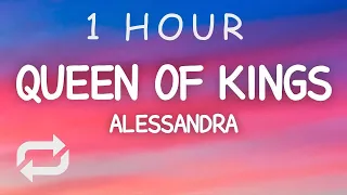 Alessandra - Queen Of Kings (Lyrics) | 1 HOUR