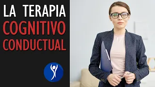 En qué consiste la terapia cognitivo-conductual