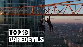 Top 10 Fearless Daredevils - Compilation 2018