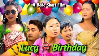 Lucy Ni Birthday || A Bodo Short Film 2023 || Lwgwri Entertainment