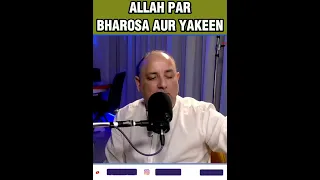 Allah Par Bharosa Or Yakeen | #reels #shorts #viral #dubai #successstory