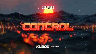 Zoe Wees - Control (DJ KUBOX REMIX) ! NOWOŚĆ 2022 !