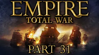 Empire: Total War - Part 31 - The Quicklime And The Dead